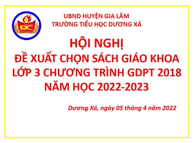 Trường Tiểu học Dương Xá hoàn thành tốt công tác lựa chọn Sách giáo khoa lớp 3 năm học 2022-2023.